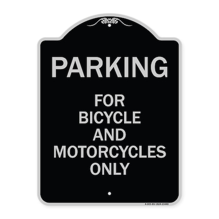 Parking For Bicycles And Motorcycles Only Heavy-Gauge Aluminum Architectural Sign